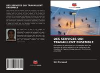 Produktbild: Des Services Qui Travaillent Ensemble