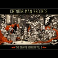 Bild vom Artikel Chinese Man: Groove Sessions Vol.3 vom Autor Chinese Man
