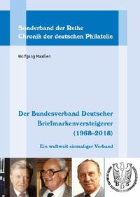 Bild vom Artikel Der Bundesverband Deutscher Briefmarkenversteigerer (1968–2018) vom Autor Wolfgang Maassen