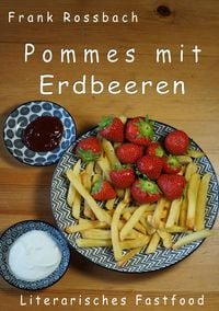 Produktbild: Pommes mit Erdbeeren