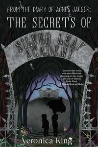 Produktbild: From the Diary of Agnes Jaeger: The Secrets of Silver Leaf Academy