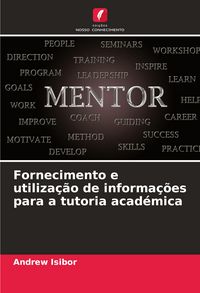 Produktbild: Fornecimento e utiliza&ccedil;&atilde;o de informa&ccedil;&otilde;es para a tutoria acad&eacute;mica