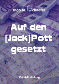 Produktbild: Auf den [Jack] Pott gesetzt & Der Steinerne Schafskopf