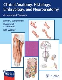 Produktbild: Clinical Anatomy, Histology, Embryology, and Neuroanatomy