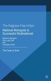 Produktbild: National Monopoly to Successful Multinational: the case of Enel