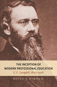 Produktbild: The Inception of Modern Professional Education: C.C. Langdell, 1826-1906