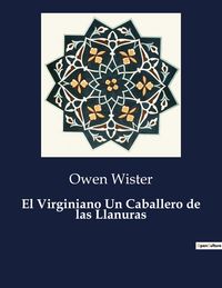 Produktbild: El Virginiano Un Caballero de las Llanuras