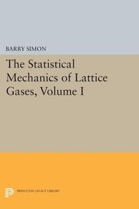 Produktbild: The Statistical Mechanics of Lattice Gases, Volume I
