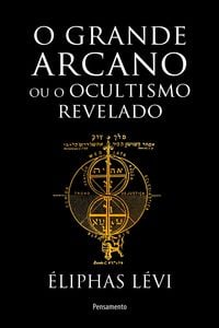 Produktbild: O grande arcano ou o ocultismo revelado