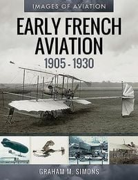 Produktbild: Early French Aviation, 1905-1930