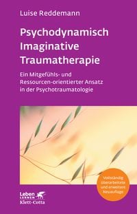 Produktbild: Psychodynamisch Imaginative Traumatherapie – PITT (Leben Lernen, Bd. 320)