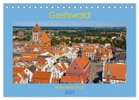 Produktbild: Greifswald, Bilder einer Stadt (Tischkalender 2027 DIN A5 quer), CALVENDO Monatskalender