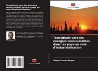 Produktbild: Transitions vers les &eacute;nergies renouvelables dans les pays en voie d'industrialisation