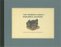 Produktbild: Dwork, D: Terezin Album of Marianka Zadikow