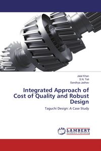 Produktbild: Integrated Approach of Cost of Quality and Robust Design