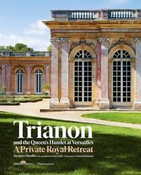 Produktbild: Trianon and the Queen's Hamlet at Versailles