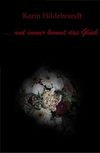 Produktbild: ... und immer kommt das Gl&uuml;ck