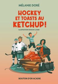 Produktbild: Hockey et toasts au ketchup!
