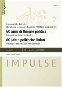 Produktbild: 60 anni di Unione politica / 60 Jahre politische Union