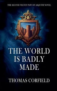 Produktbild: The World Is Badly Made