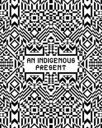 Produktbild: An Indigenous Present