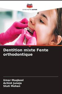 Produktbild: Dentition mixte Fente orthodontique