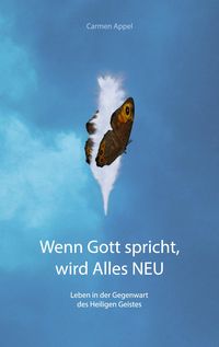 Produktbild: Wenn Gott spricht, wird Alles Neu