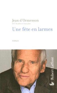 Produktbild: Une f&ecirc;te en larmes