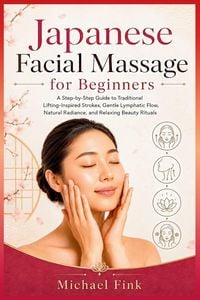Produktbild: Japanese Facial Massage for Beginners