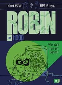Produktbild: Robin the Hood &ndash; Wie klaut man ein Gehirn?