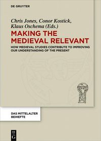 Produktbild: Making the Medieval Relevant