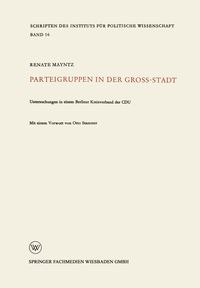 Bild vom Artikel Parteigruppen in der Großstadt vom Autor Renate Mayntz