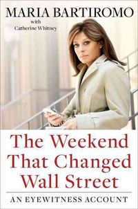 Produktbild: The Weekend That Changed Wall Street: An Eyewitness Account