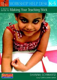 Produktbild: A Quick Guide to Making Your Teaching Stick, K-5