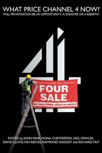 Produktbild: What Price Channel 4 Now?