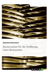 Produktbild: Businessplan f&uuml;r die Er&ouml;ffnung eines Restaurants