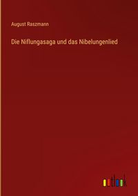 Produktbild: Die Niflungasaga und das Nibelungenlied
