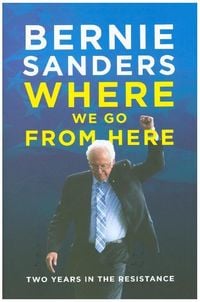 Bild vom Artikel Where We Go from Here vom Autor Bernie Sanders