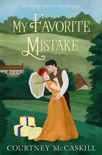 Produktbild: My Favorite Mistake: An Astley Chronicles Novella (The Astley Chronicles, #1.5)