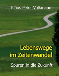 Produktbild: Lebenswege im Zeitenwandel