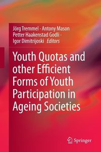 Produktbild: Youth Quotas and other Efficient Forms of Youth Participation in Ageing Societies