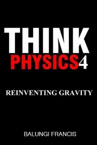 Produktbild: Reinventing Gravity (Think Physics, #4)