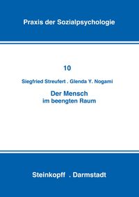 Bild vom Artikel Der Mensch im Beengten Raum vom Autor S. Streufert