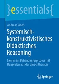 Produktbild: Systemisch-konstruktivistisches Didaktisches Reasoning
