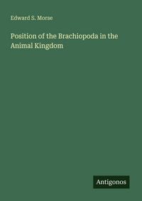 Produktbild: Position of the Brachiopoda in the Animal Kingdom