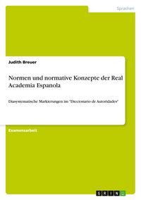 Produktbild: Normen und normative Konzepte der Real Academia Espanola