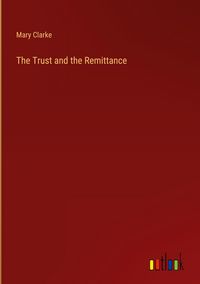 Produktbild: The Trust and the Remittance