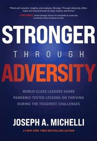 Produktbild: Stronger Through Adversity: World-Class Leaders Share Pandemic-Tested Lessons on Thriving During the Toughest Challenges