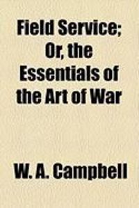 Produktbild: Field Service; Or, the Essentials of the Art of War
