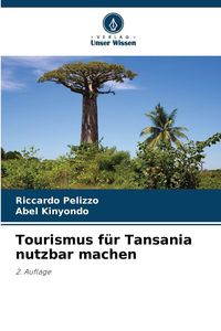 Produktbild: Tourismus f&uuml;r Tansania nutzbar machen